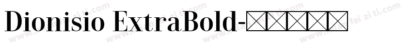 Dionisio ExtraBold字体转换